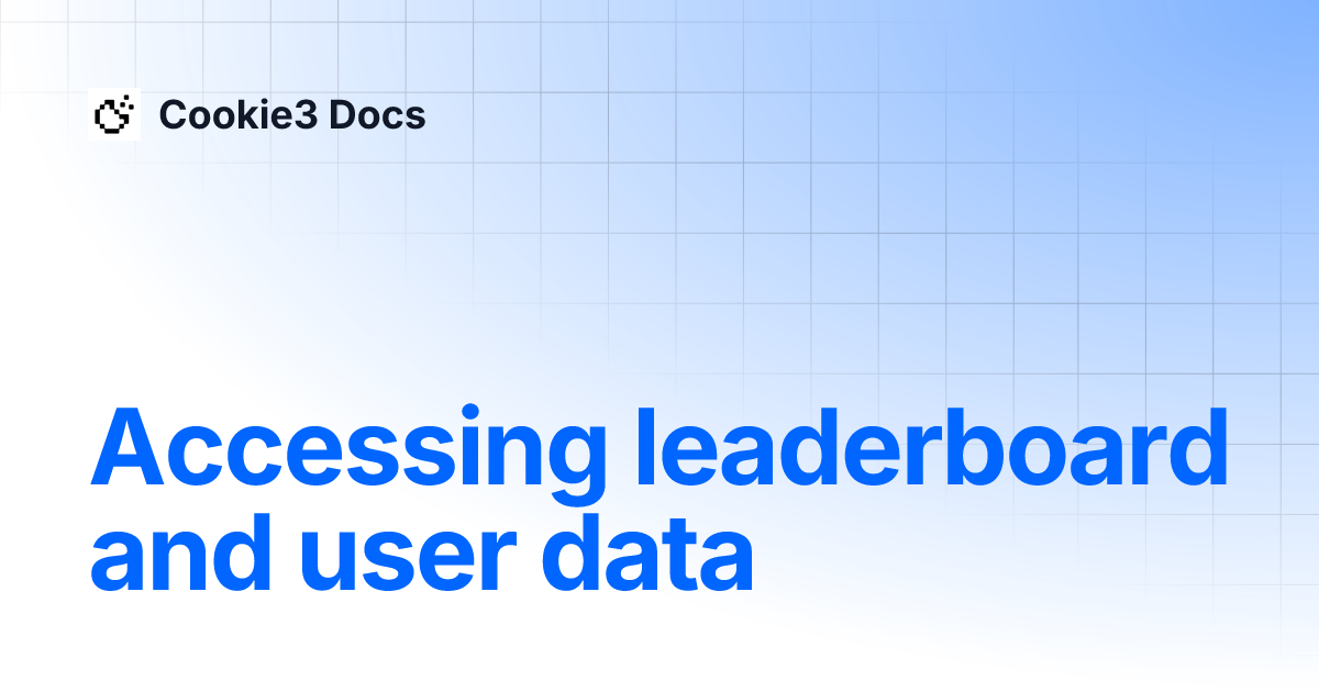 accessing-leaderboard-and-user-data-cookie3-docs